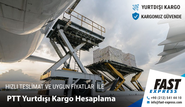 PTT Yurtdışı Kargo Hesaplama - Fast Express